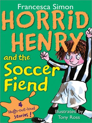 cover image of Horrid Henry and the Soccer Fiend